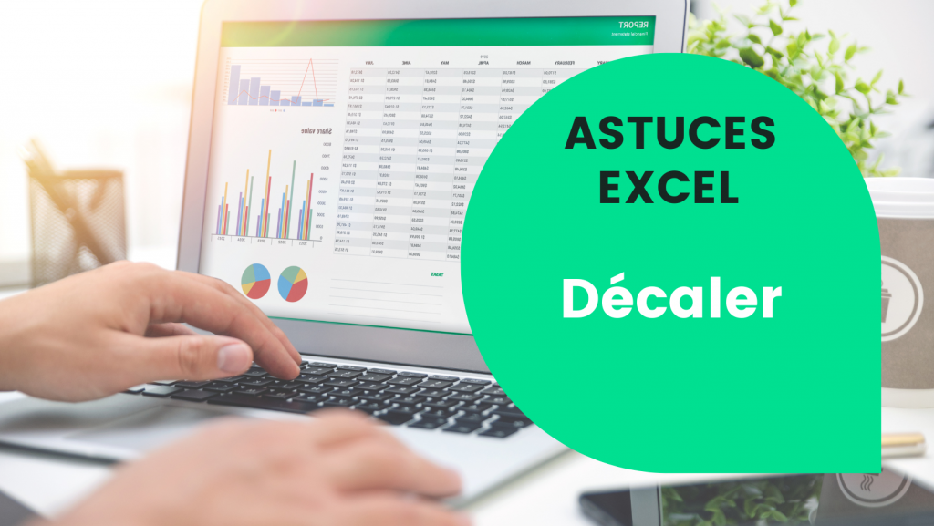 Trèfle Applications - Astuces Excel - Décaler