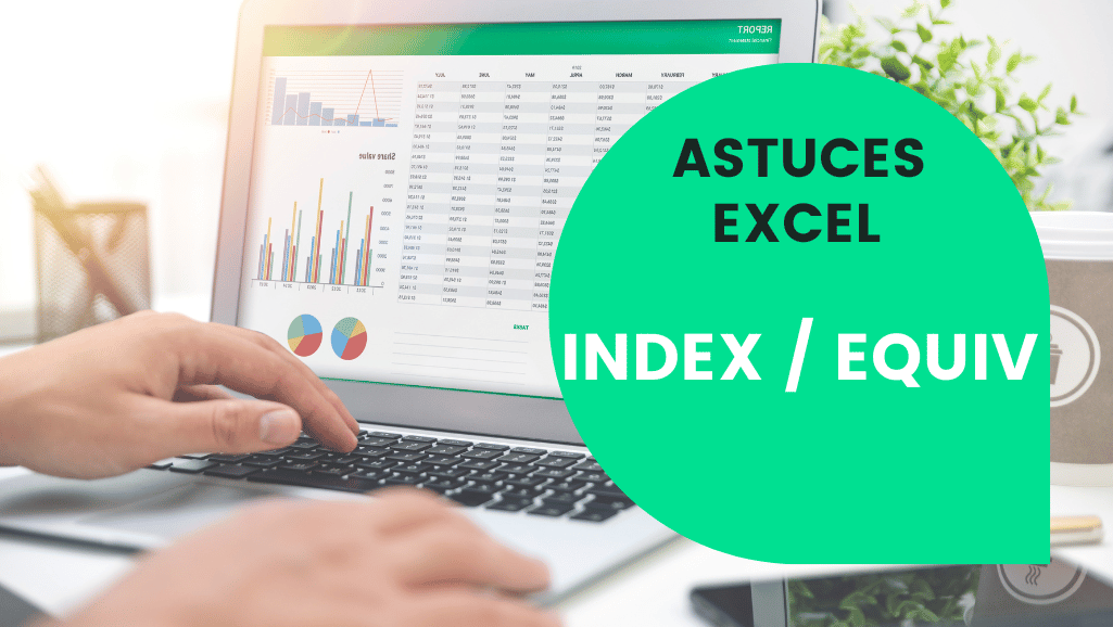 Trèfle Applications - Astuces Excel - Index / Equiv